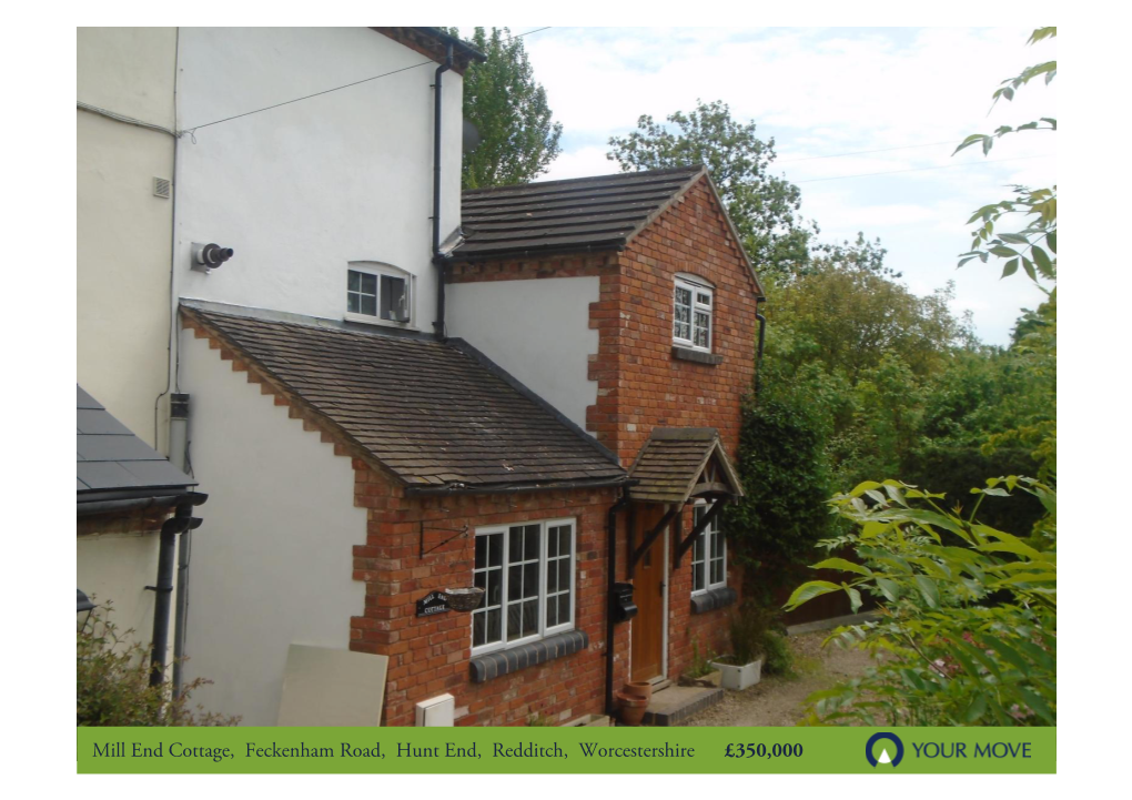 Mill End Cottage, Feckenham Road, Hunt End, Redditch, Worcestershire £350,000