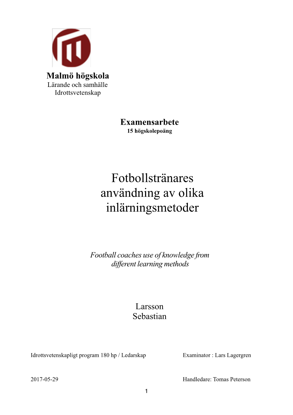 Examensarbete. Fotbollstränares Användning Av Olika