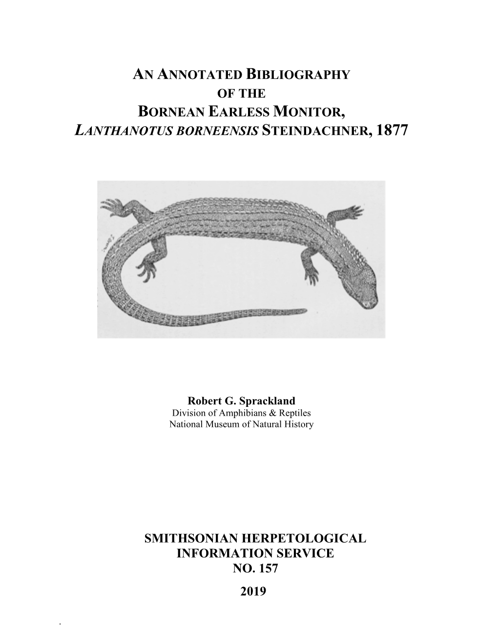 An Annotated Bibliography of the Bornean Earless Monitor, Lanthanotus Borneensis Steindachner, 1877