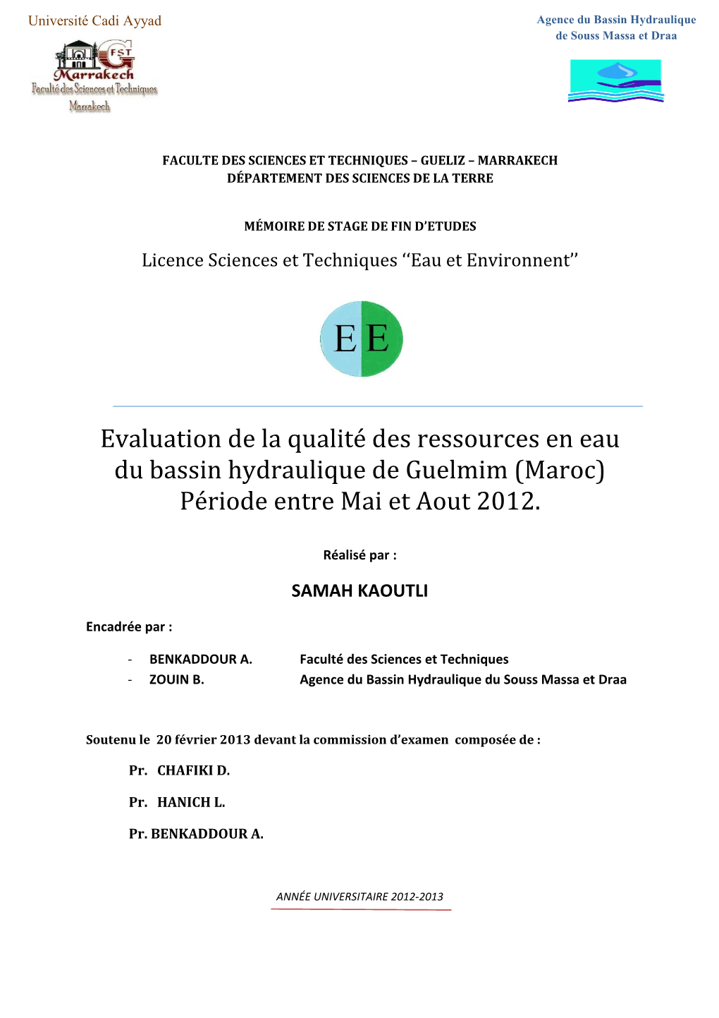 Evaluation De La Qualité Des Ressources En Eau Du Bassin Hydraulique De Guelmim (Maroc) Période Entre Mai Et Aout 2012