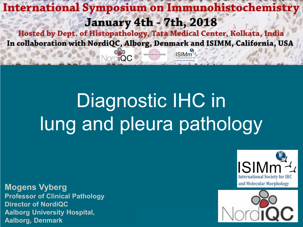 Diagnostic IHC in Lung and Pleura Pathology