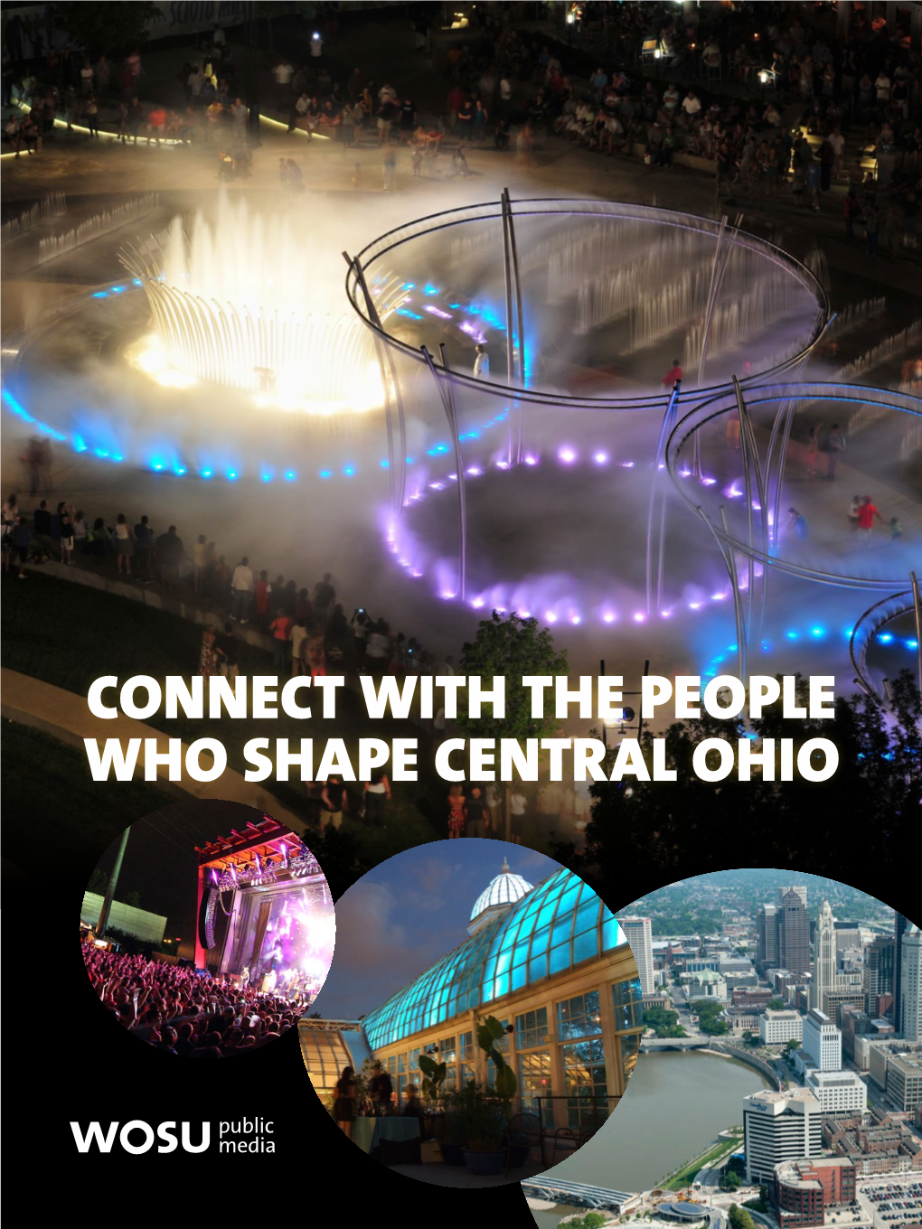 Connect with the People Who Shape Central Ohio