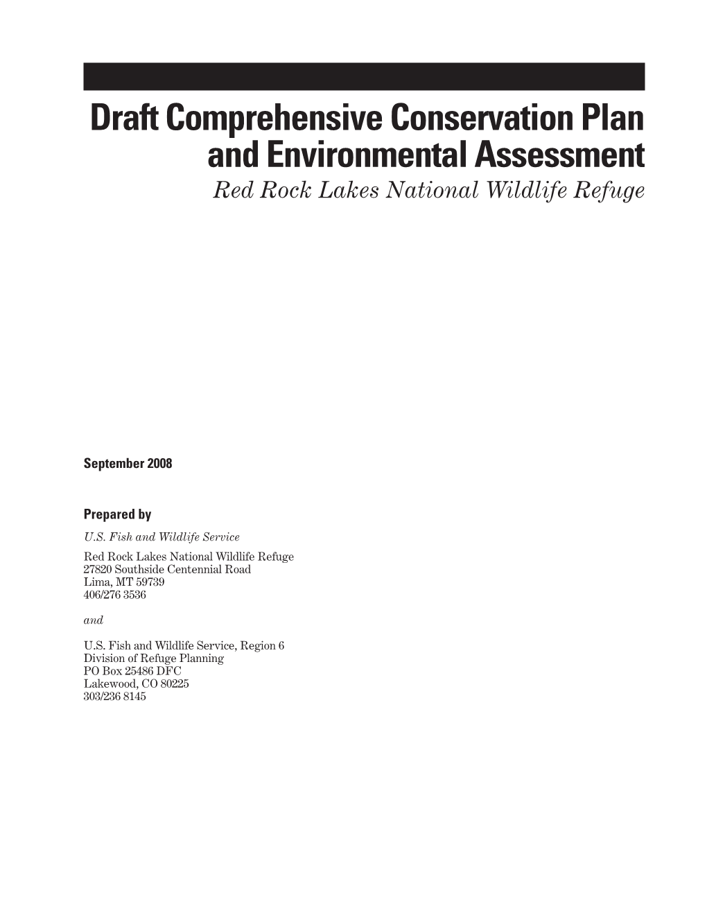 Draft Comprehensive Conservation Plan and Environmental Assessment Red Rock Lakes National Wildlife Refuge