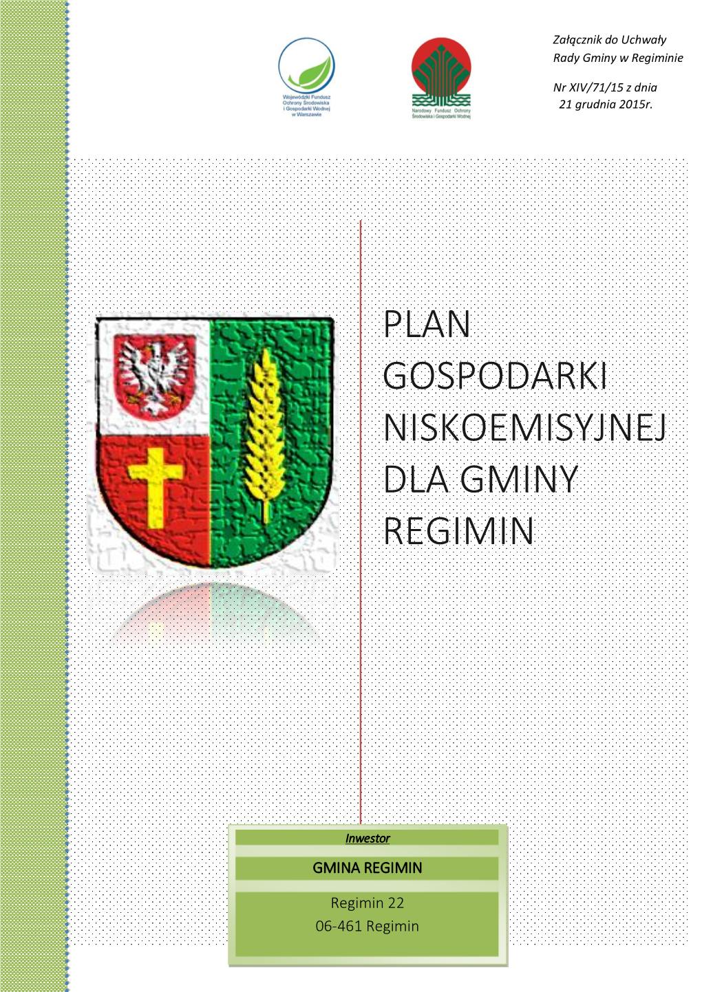 Plan Gospodarki Niskoemisyjnej Dla Gminy Regimin