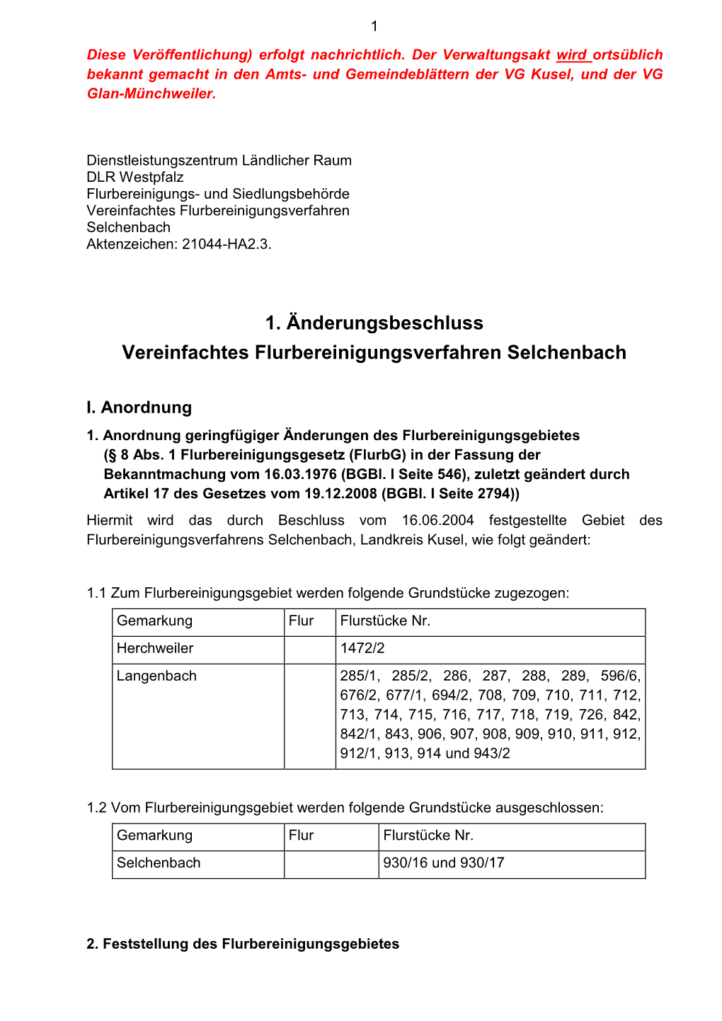 1. Änderungsbeschluss Vereinfachtes Flurbereinigungsverfahren Selchenbach
