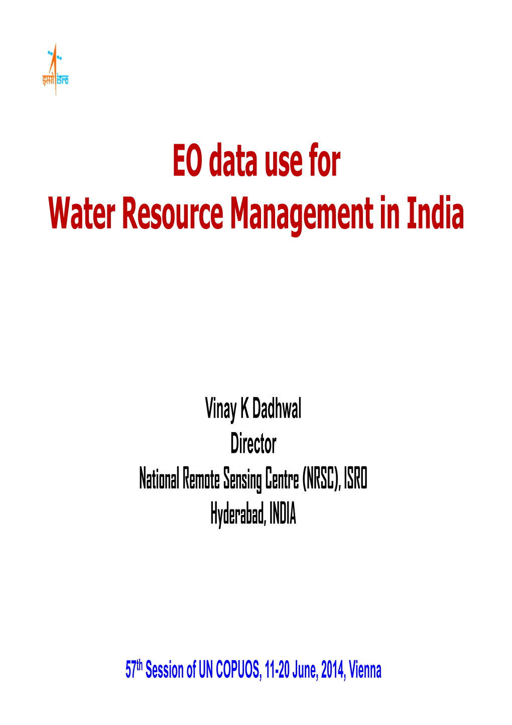 EO Data Use for Water Resource Management in India