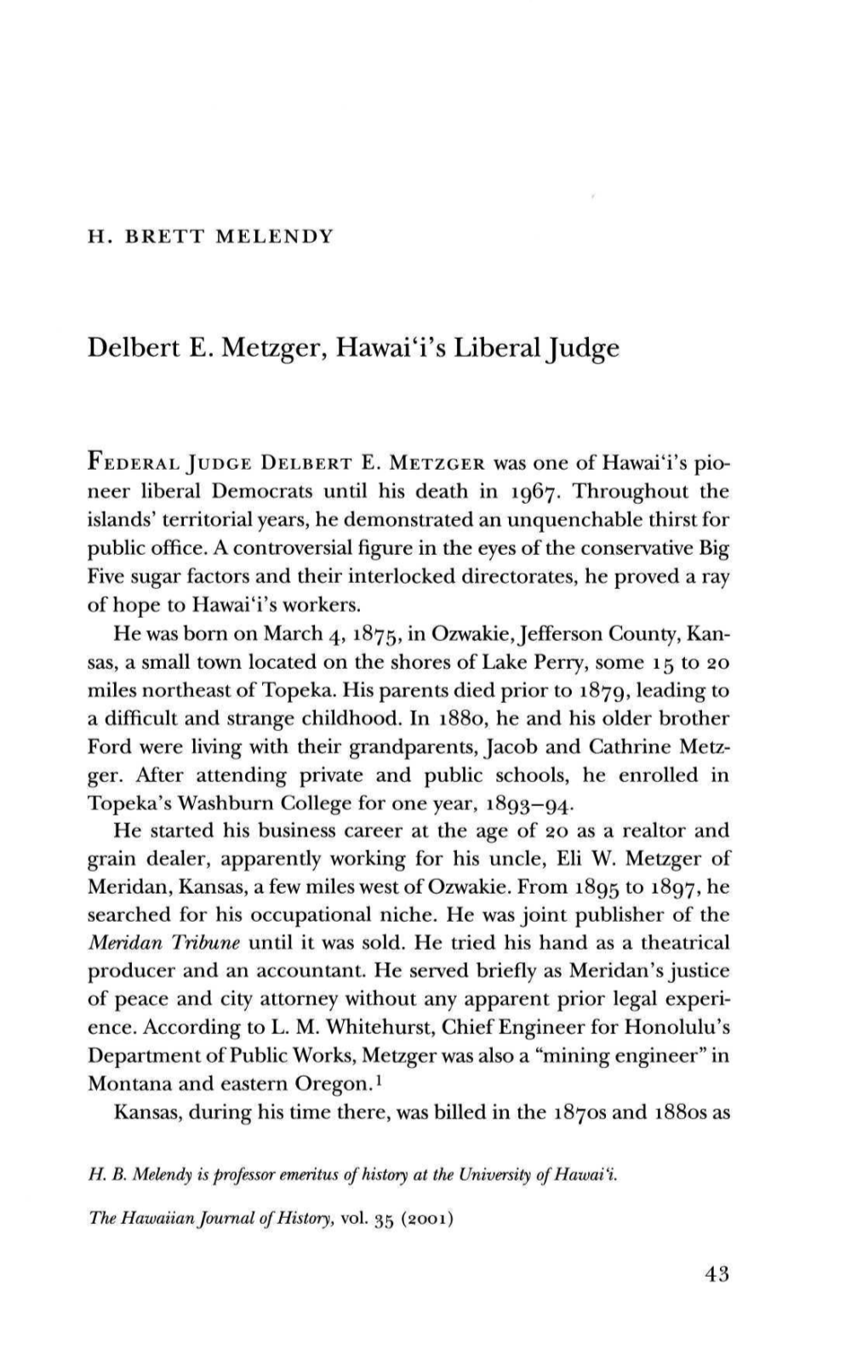 Delbert E. Metzger, Hawai'i's Liberal Judge