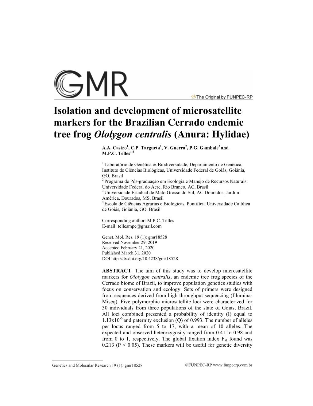 Isolation and Development of Microsatellite Markers for the Brazilian Cerrado Endemic Tree Frog Ololygon Centralis (Anura: Hylidae)