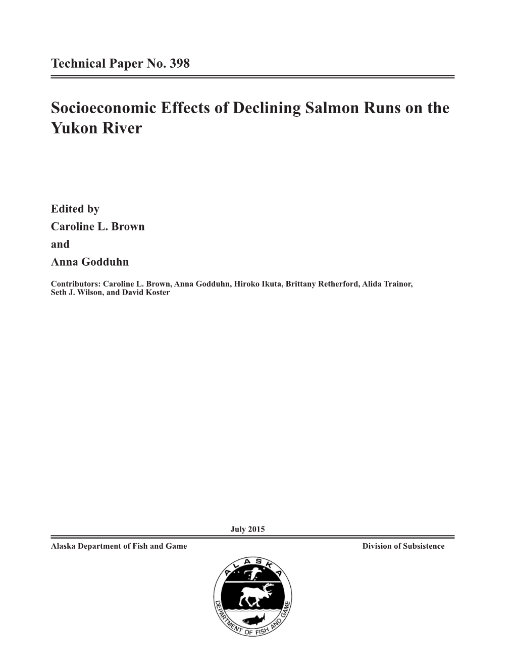 Technical Paper No. 398 Socioeconomic Effects of Declining