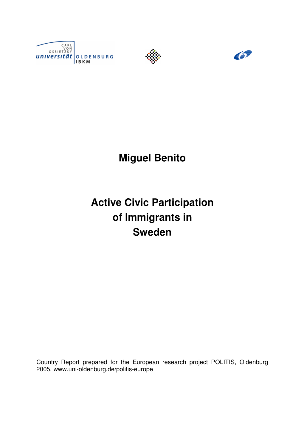 Miguel Benito Active Civic Participation of Immigrants in Sweden