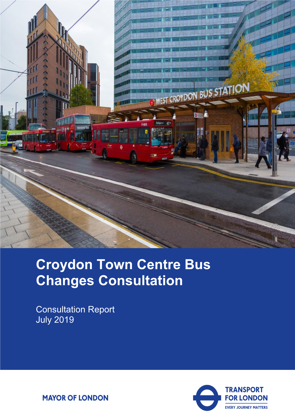 Croydon Town Centre Bus Changes Consultation Report