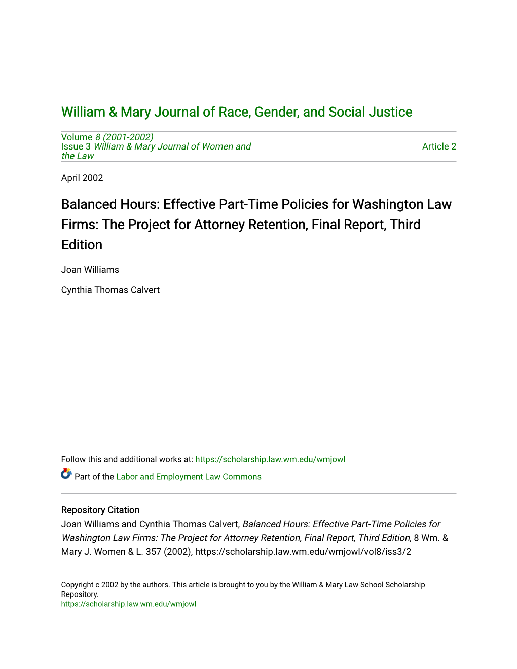 Balanced Hours: Effective Part-Time Policies for Washington Law Firms: the Project for Attorney Retention, Final Report, Third Edition
