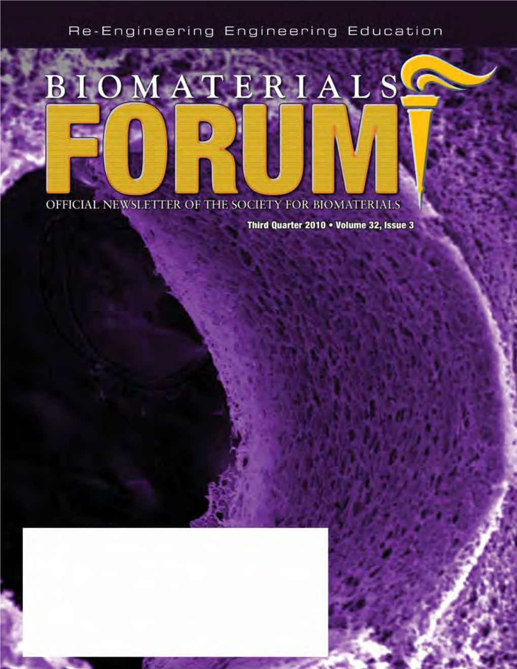 BIOMATERIALS FORUM • Third Quarter 2010 1 SFB-Bf1001covers.Qxd 6/15/10 1:08 PM Page 3