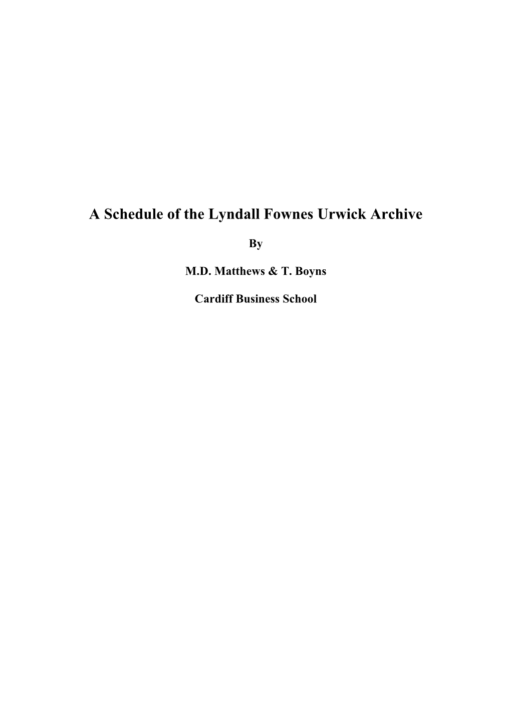 Draft Schedule of the Lyndall Fownes Urwick Materials from Henley