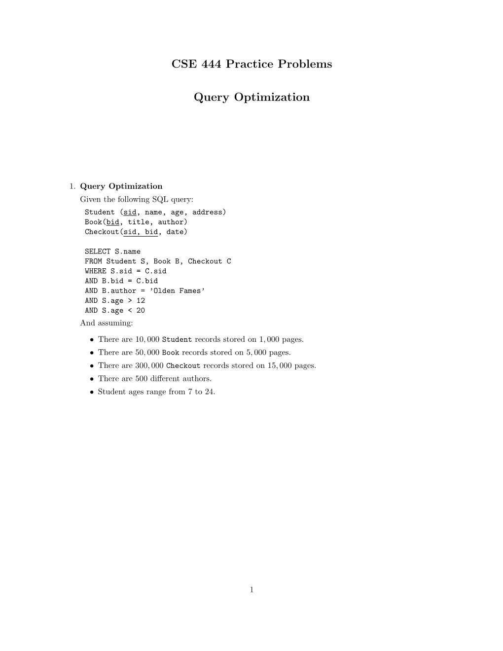 CSE 444 Practice Problems Query Optimization