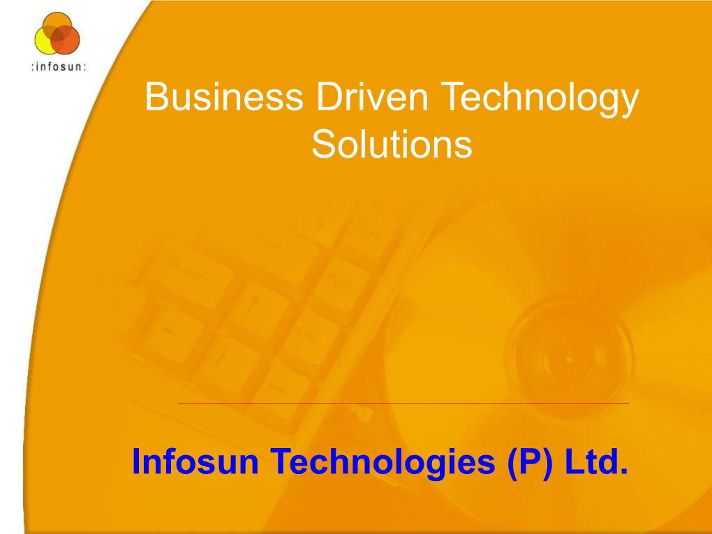 Business Driven Technology Solutions