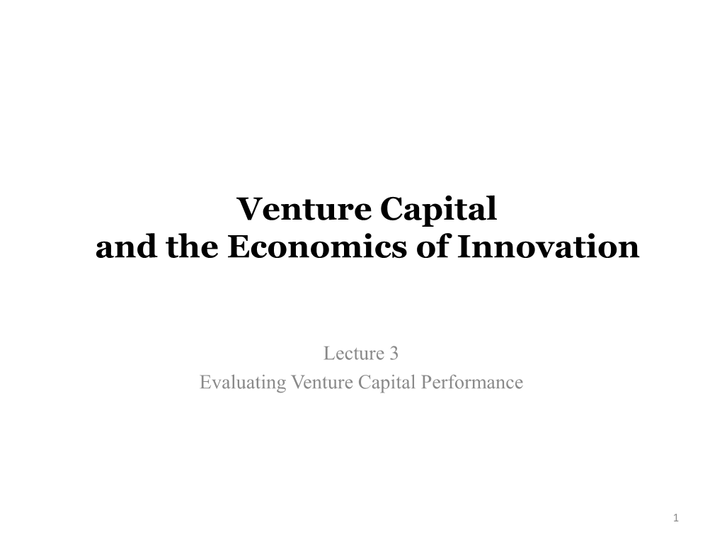 Venture Capital and the Economics of Innovation