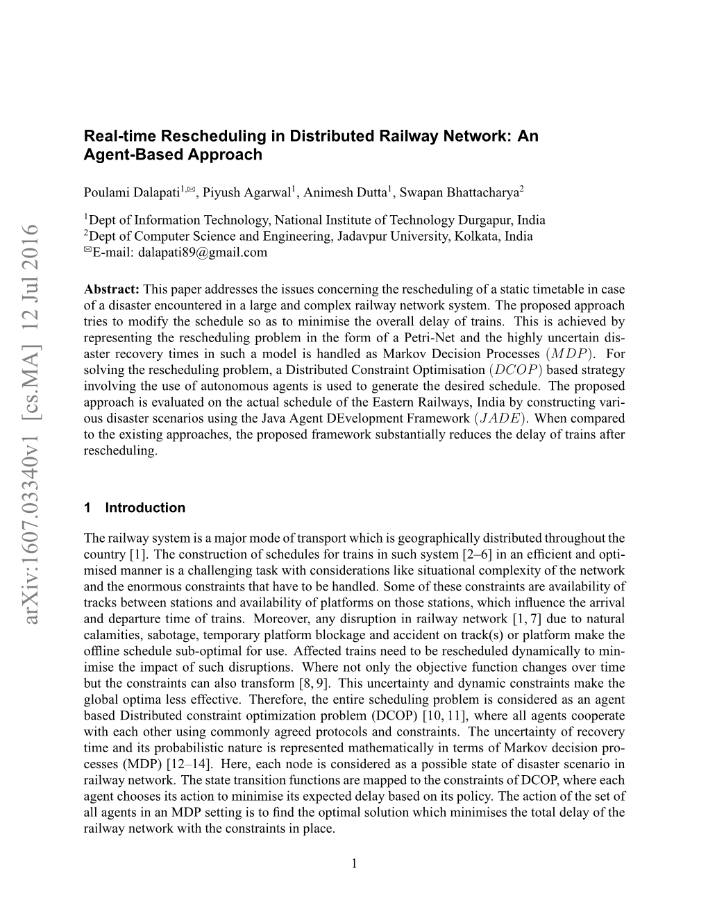 Real-Time Rescheduling in Distributed Railway Network: an Agent-Based