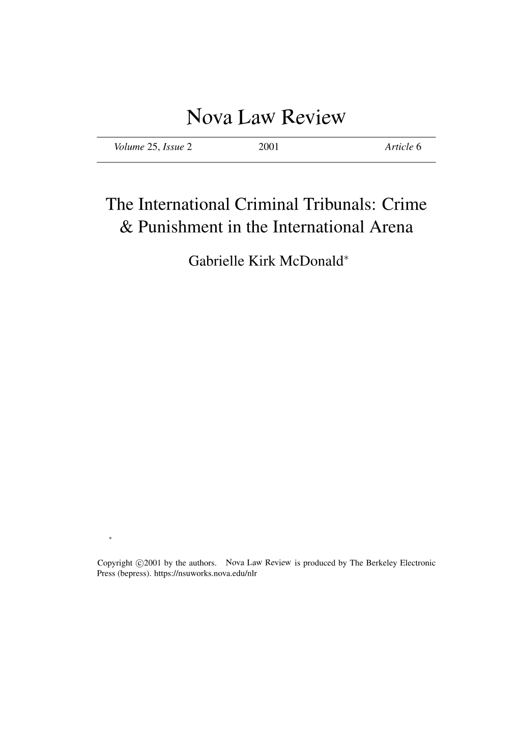 The International Criminal Tribunals: Crime & Punishment in the International Arena