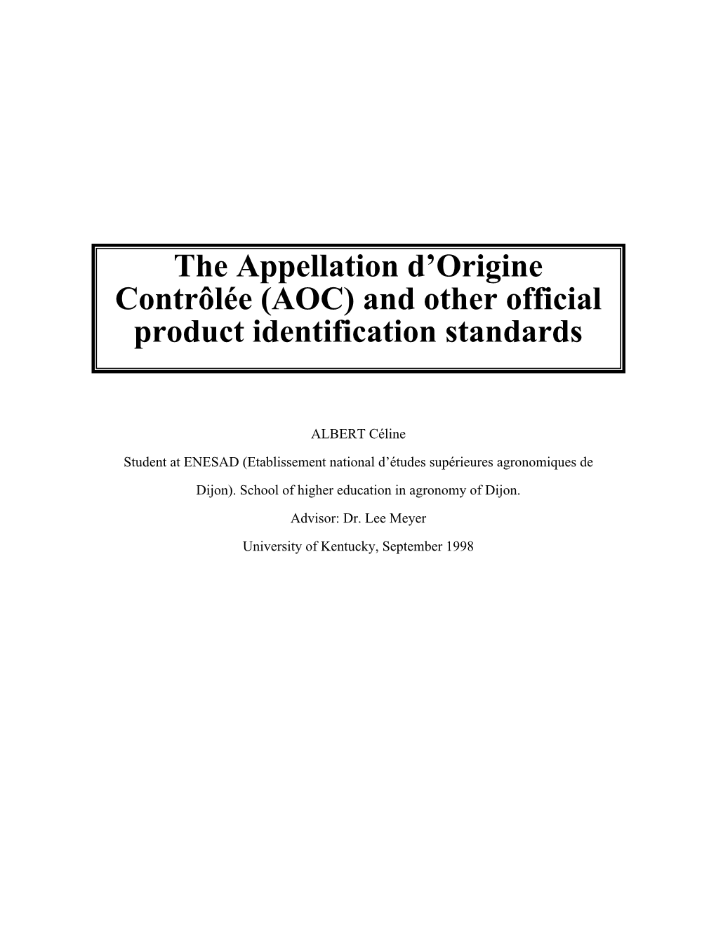 The Appellation D'origine Contrôlée (AOC) and Other Official Product