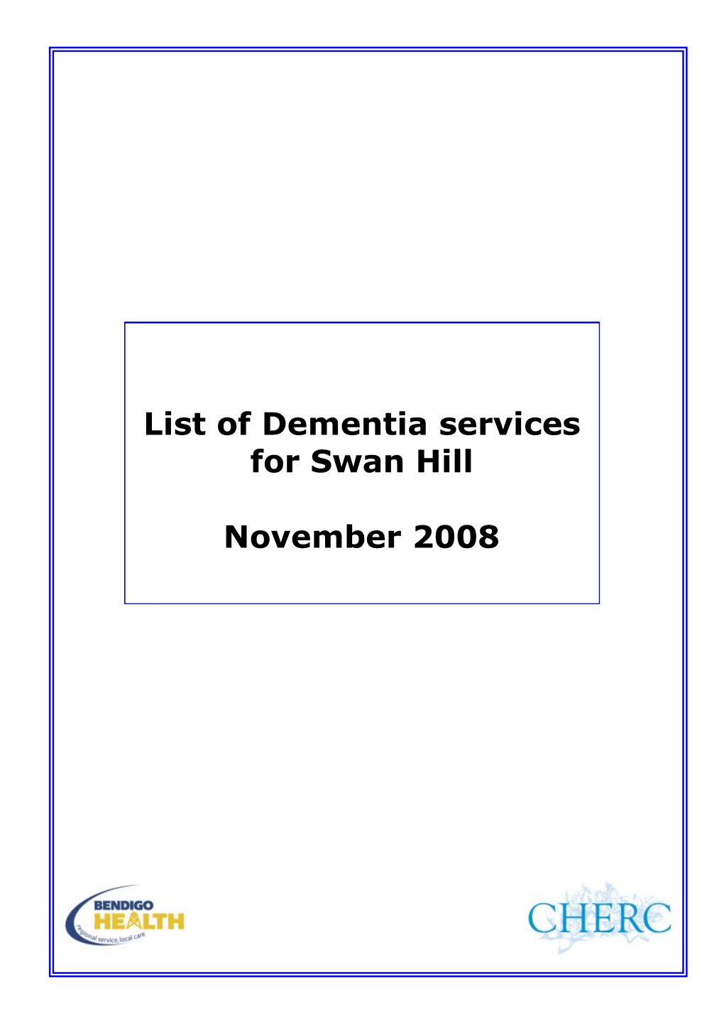 List of Dementia Services for Swan Hill November 2008