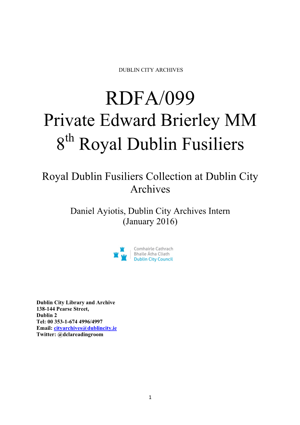 RDFA/099 Private Edward Brierley MM 8Th Royal Dublin Fusiliers