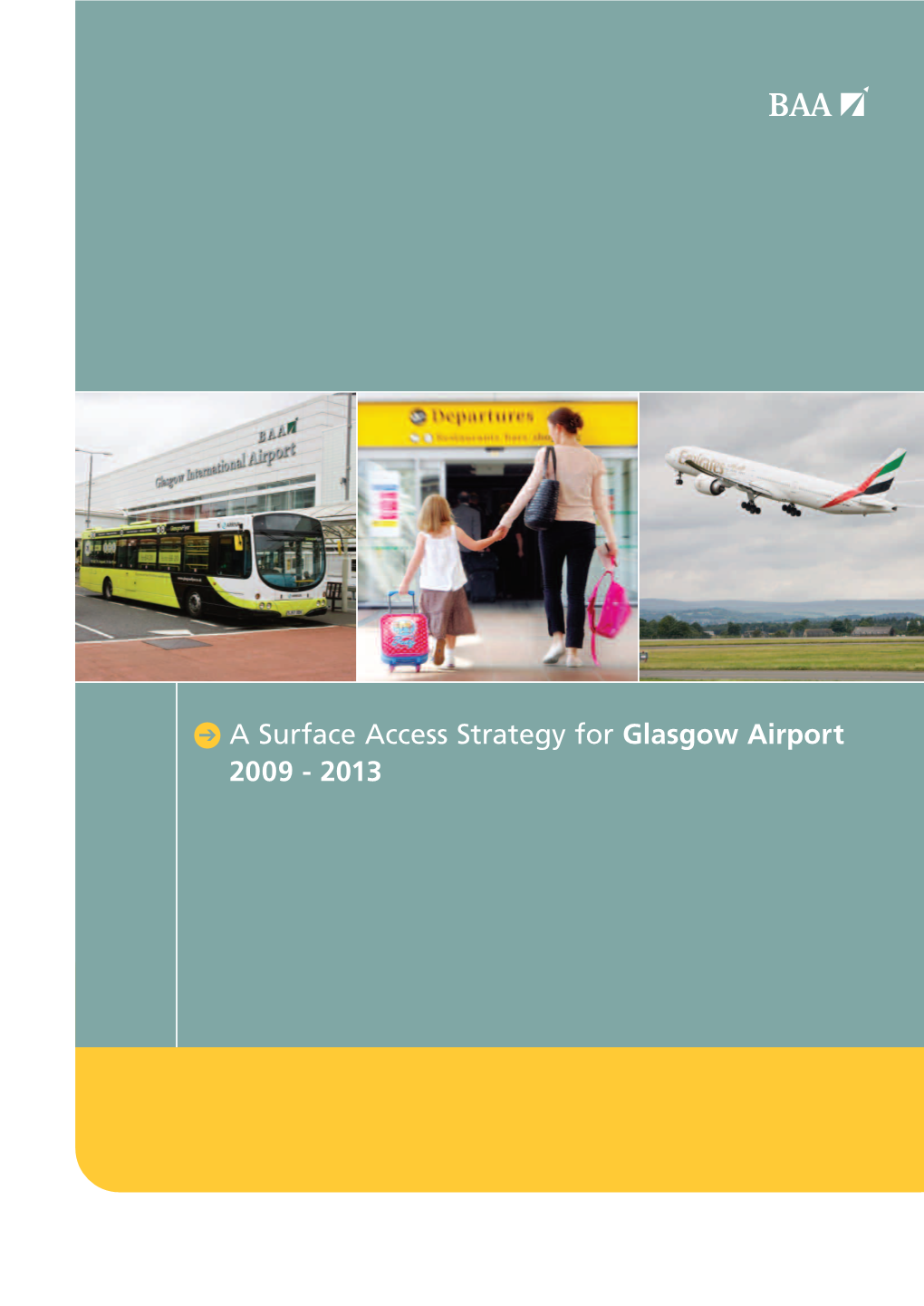 Glasgow Airport's Surface Access Strategy Can Be Viewed Here