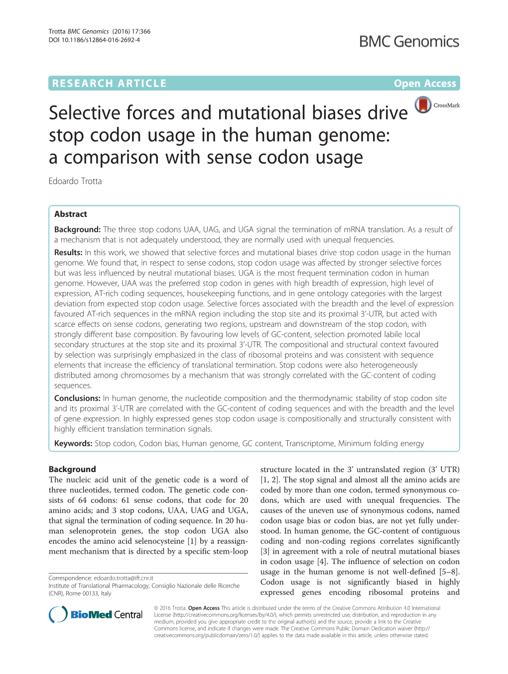 Selective Forces and Mutational Biases Drive Stop Codon Usage in the Human Genome: a Comparison with Sense Codon Usage Edoardo Trotta