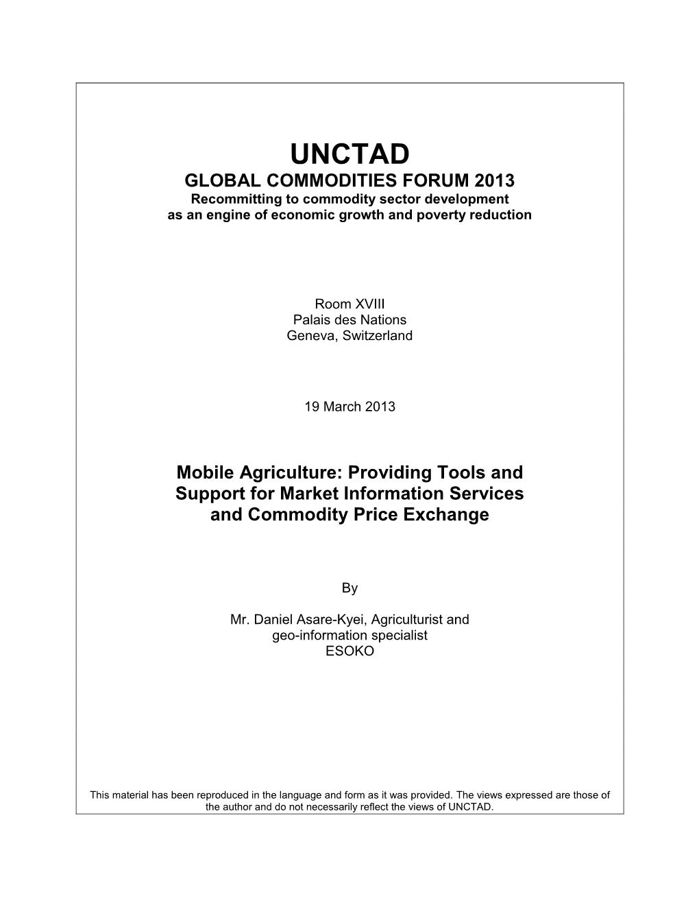 Mobile Agriculture: Providing Tools and Support for Market Information Services and Commodity Price Exchange