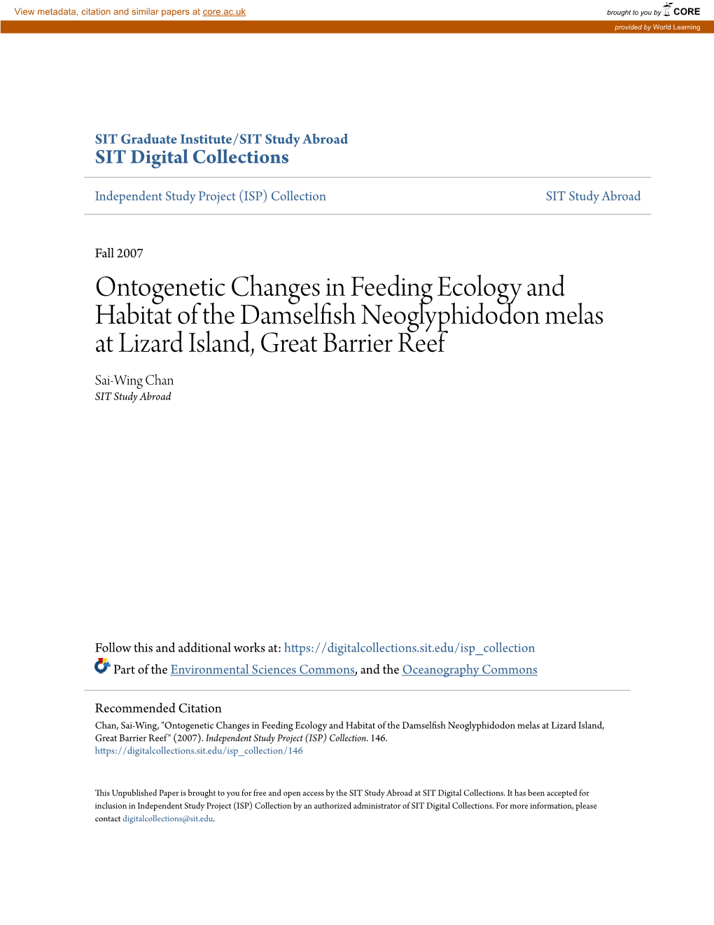 Ontogenetic Changes in Feeding Ecology and Habitat of the Damselfish Neoglyphidodon Melas at Lizard Island, Great Barrier Reef Sai-Wing Chan SIT Study Abroad