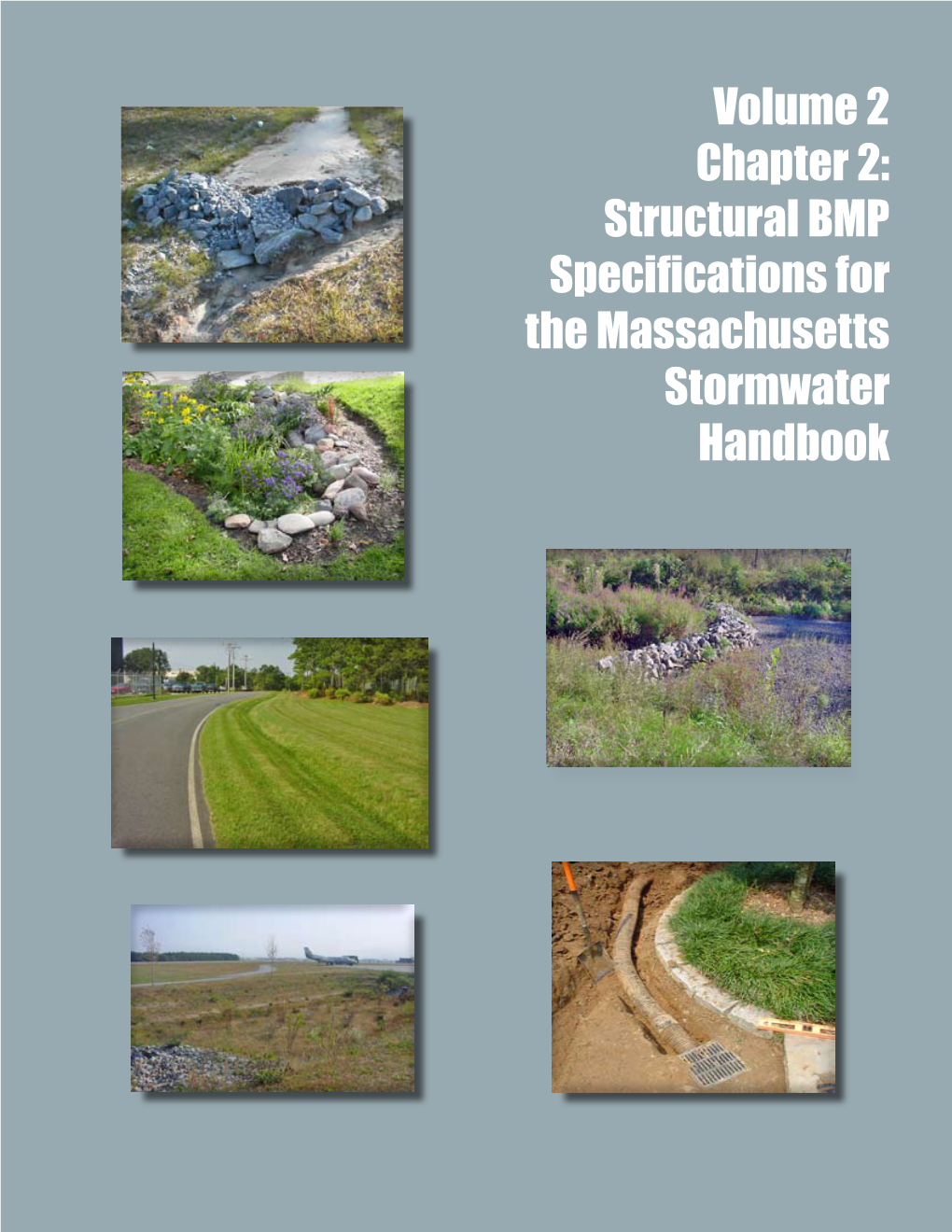 Structural BMP Specifications for the Massachusetts Stormwater Handbook