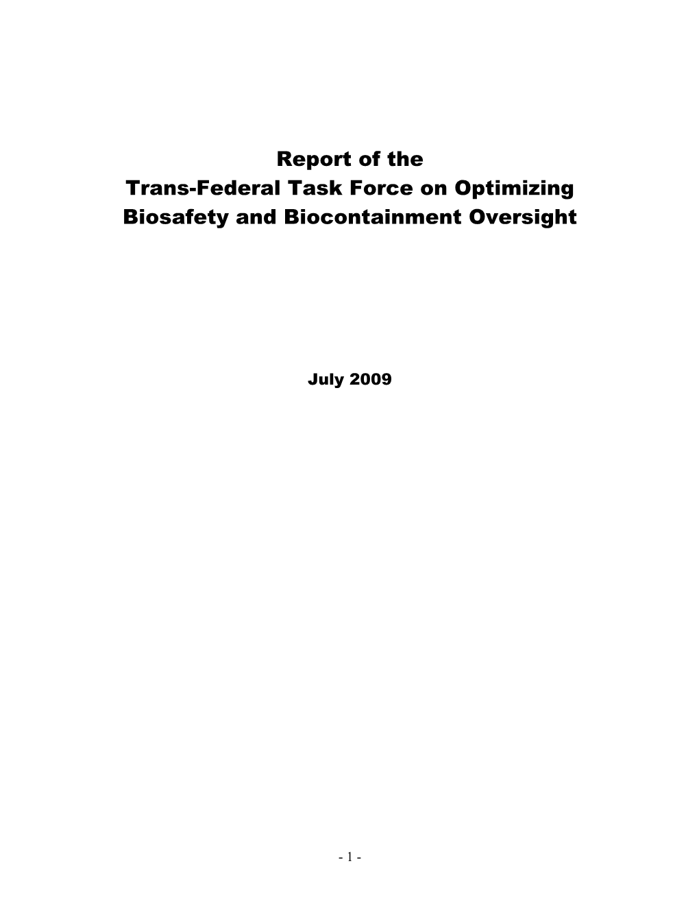 Report of the Trans-Federal Task Force on Optimizing Biosafety and Biocontainment Oversight