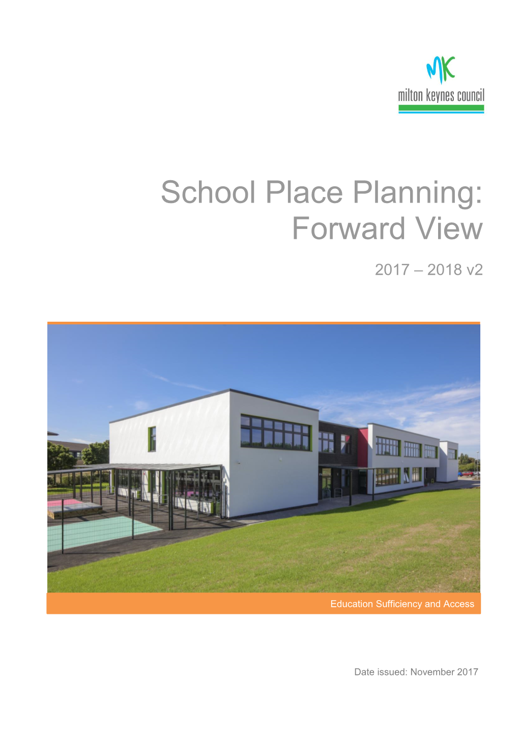 School Place Planning: Forward View 2017-2018
