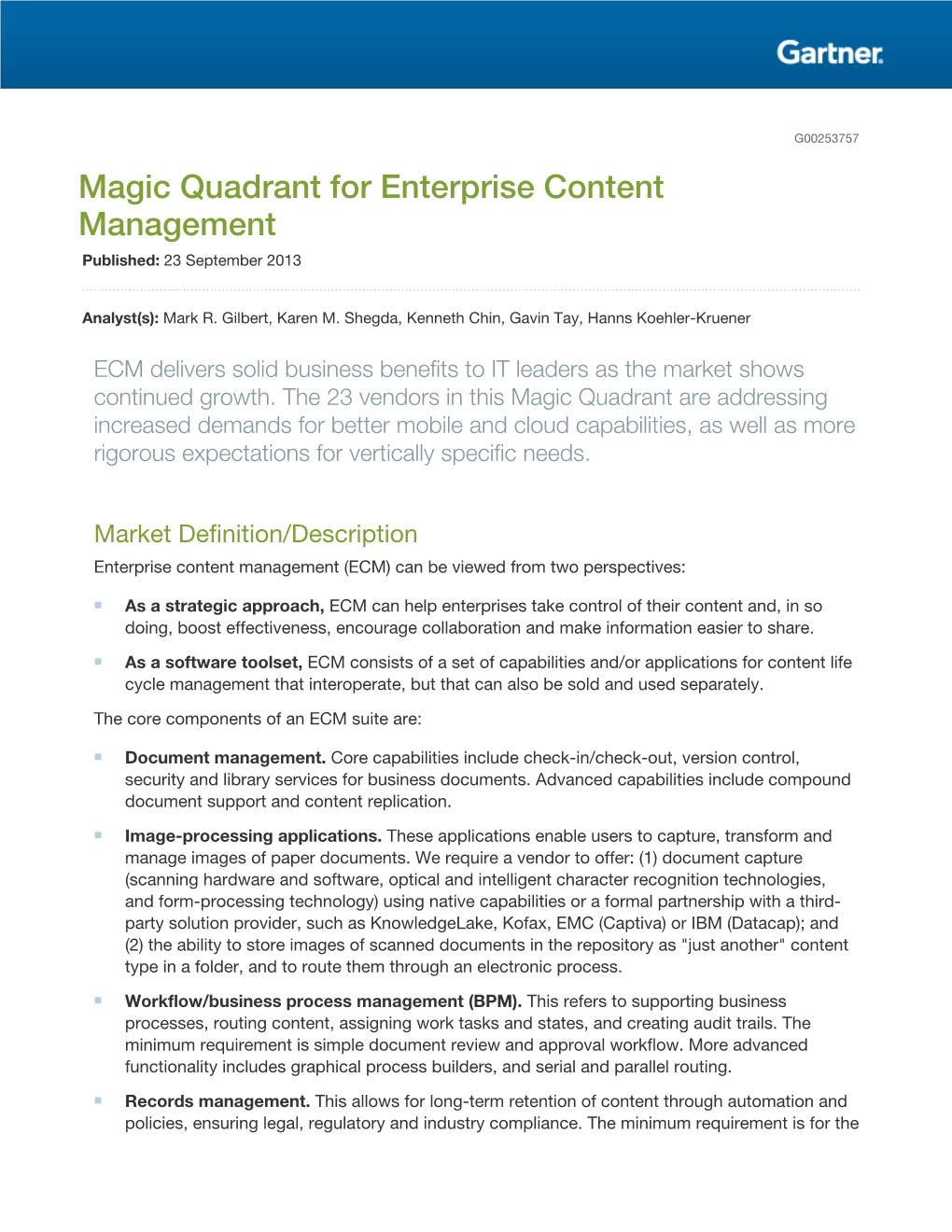 Magic Quadrant for Enterprise Content Management Published: 23 September 2013