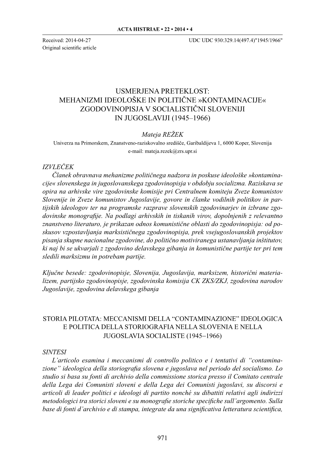 Usmerjena Preteklost: Mehanizmi Ideološke in Politične »Kontaminacije« Zgodovinopisja V Socialistični Sloveniji in Jugoslaviji (1945–1966)