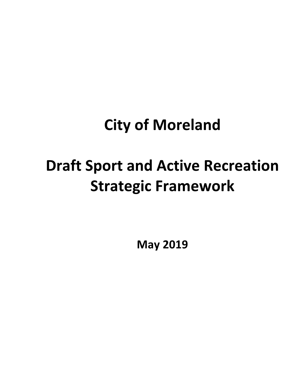 City of Moreland Draft Sport and Active Recreation Strategic Framework