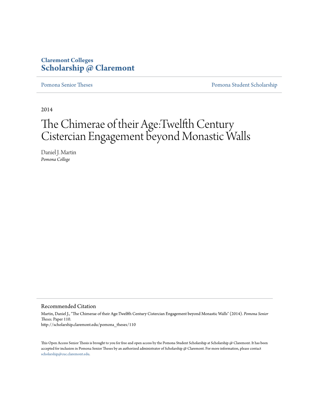 The Chimerae of Their Age:Twelfth Century Cistercian Engagement