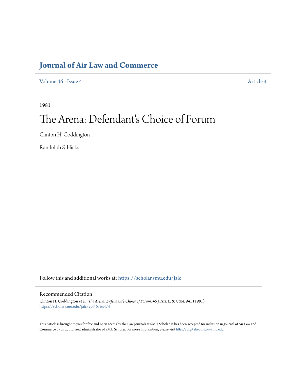 The Arena: Defendant's Choice of Forum Clinton H