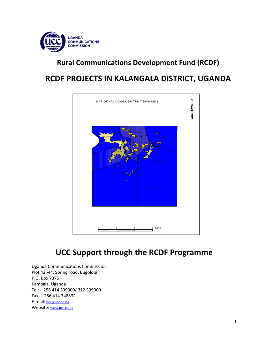 RCDF PROJECTS in KALANGALA DISTRICT, UGANDA UCC Support