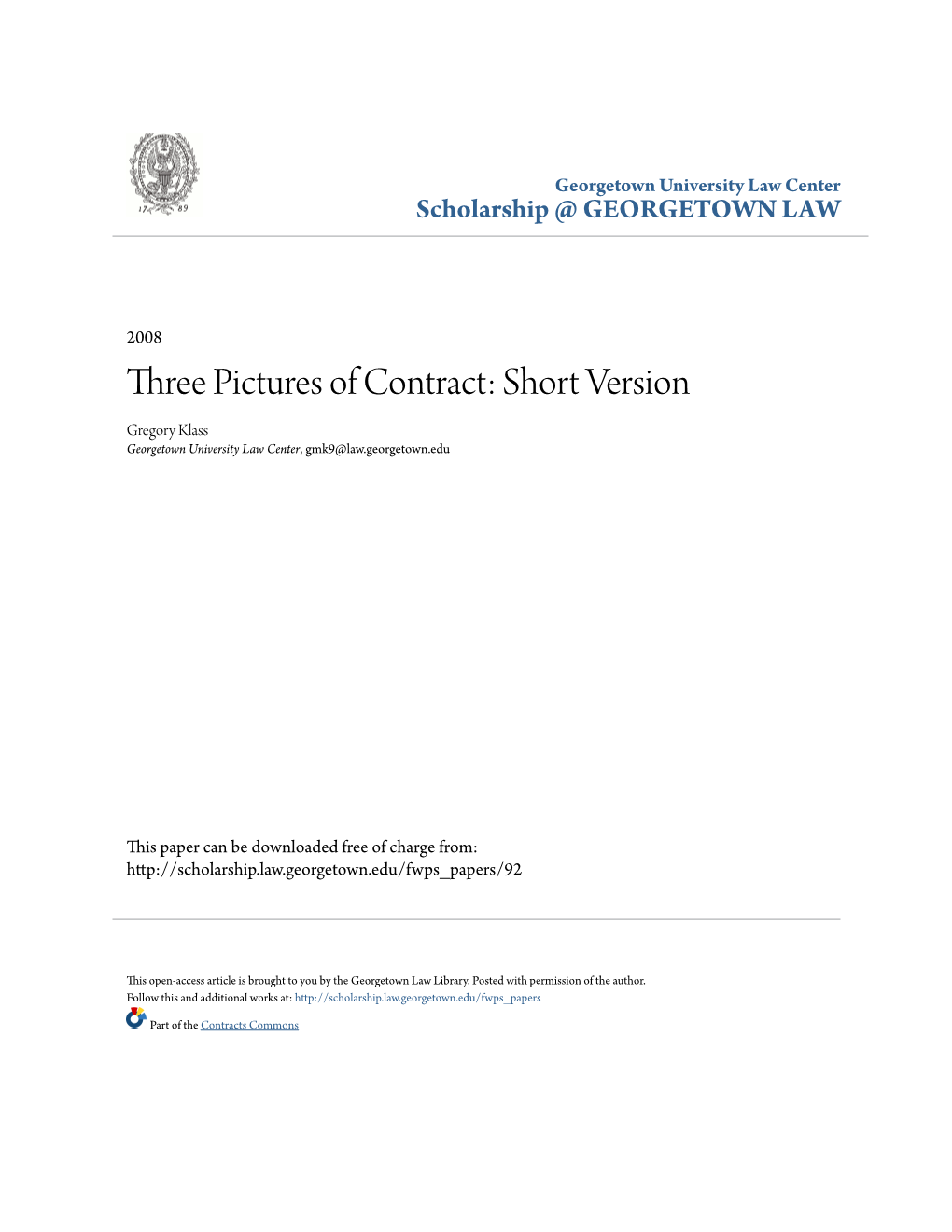 Three Pictures of Contract: Short Version Gregory Klass Georgetown University Law Center, Gmk9@Law.Georgetown.Edu