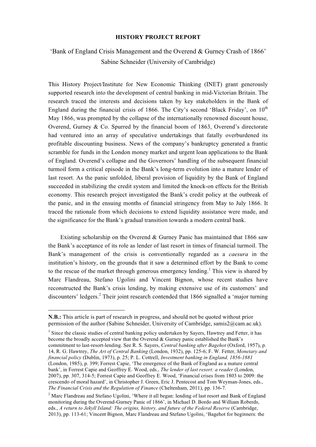 'Bank of England Crisis Management and the Overend & Gurney Crash of 1866' Sabine Schneider (University of Cambridge)