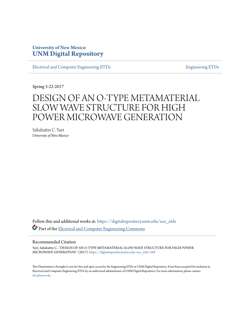 DESIGN of an O-TYPE METAMATERIAL SLOW WAVE STRUCTURE for HIGH POWER MICROWAVE GENERATION Sabahattin C