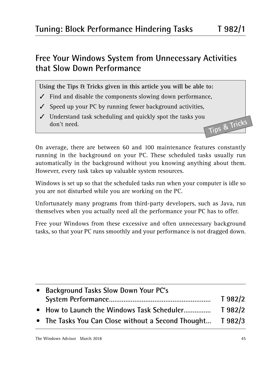 Free Your Windows System from Unnecessary Activities That Slow Down Performance T 982/1 Tuning: Block Performance Hindering Ta