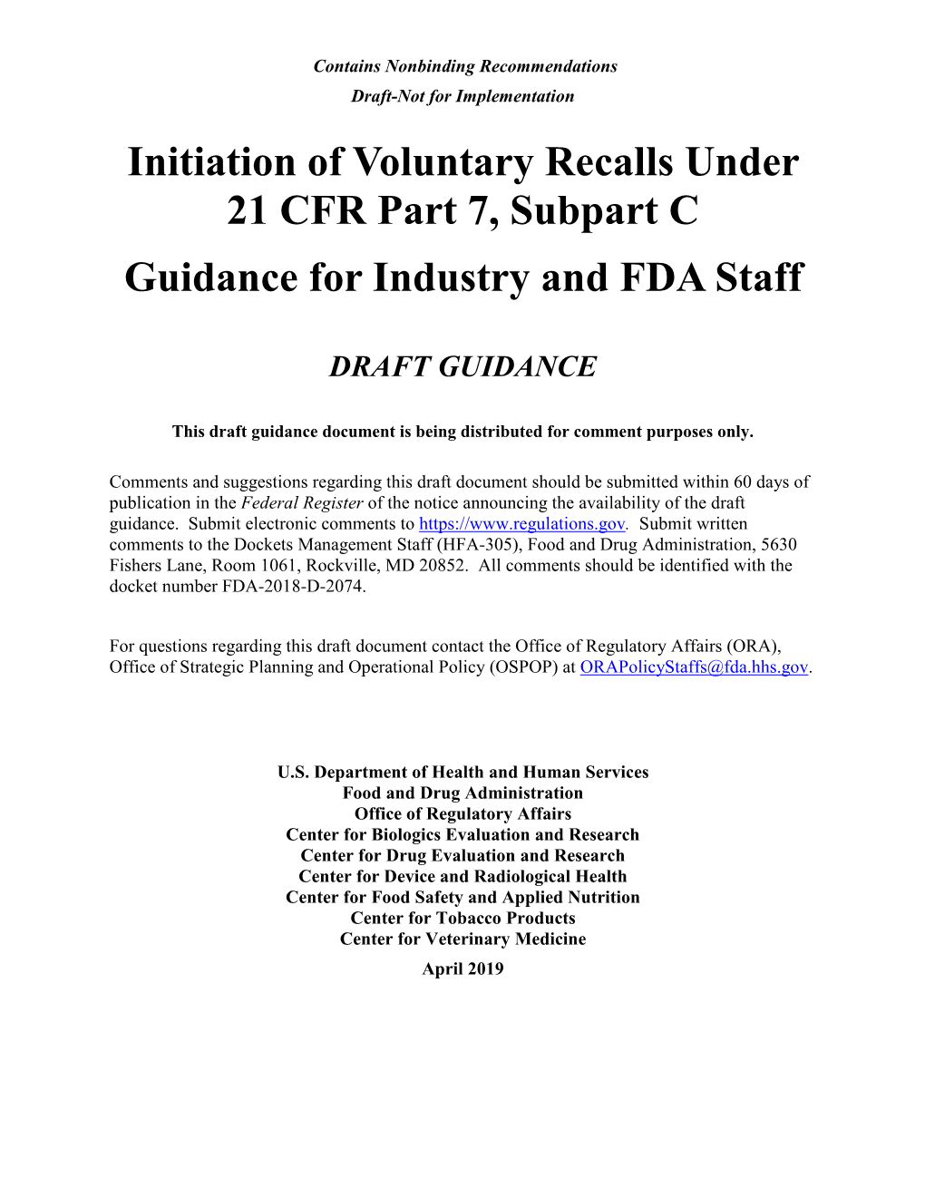 Initiation of Voluntary Recalls Under 21 CFR Part 7, Subpart C Guidance for Industry and FDA Staff