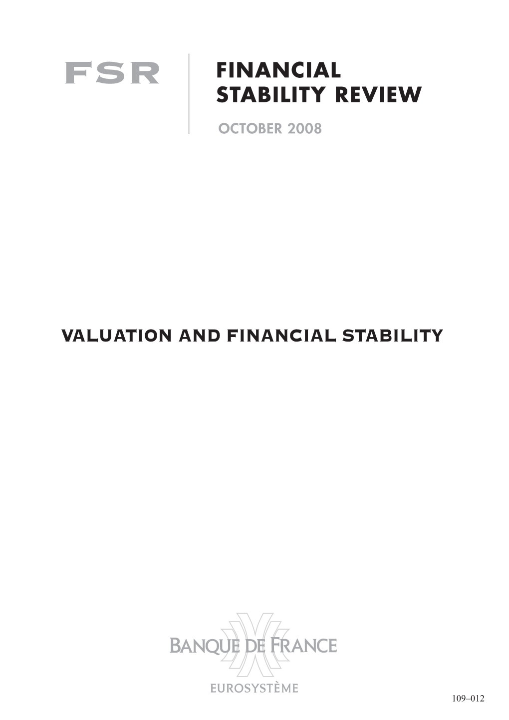 Valuation and Financial Stability