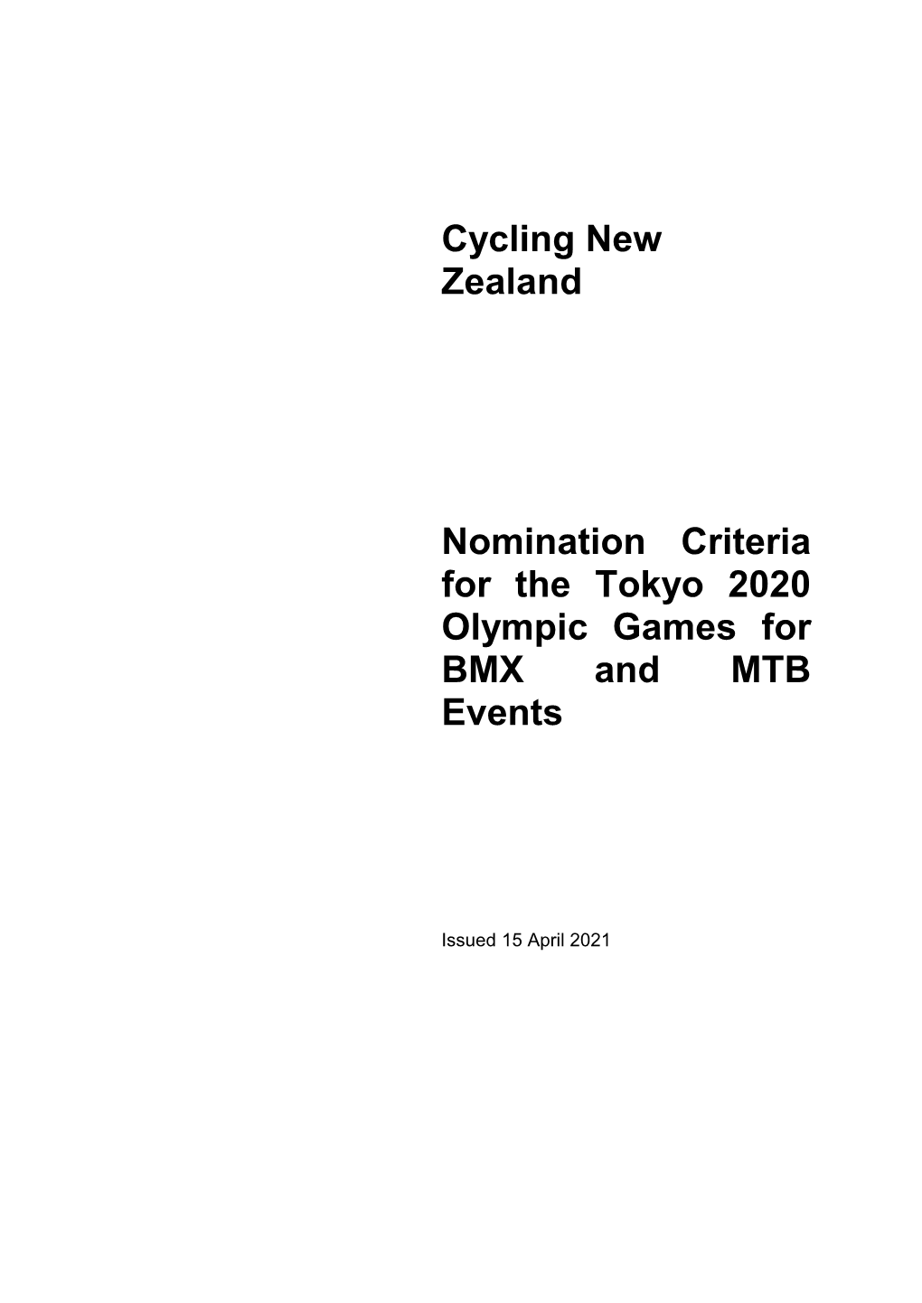 Cycling New Zealand Nomination Criteria for the Tokyo 2020 Olympic Games for BMX and MTB Events