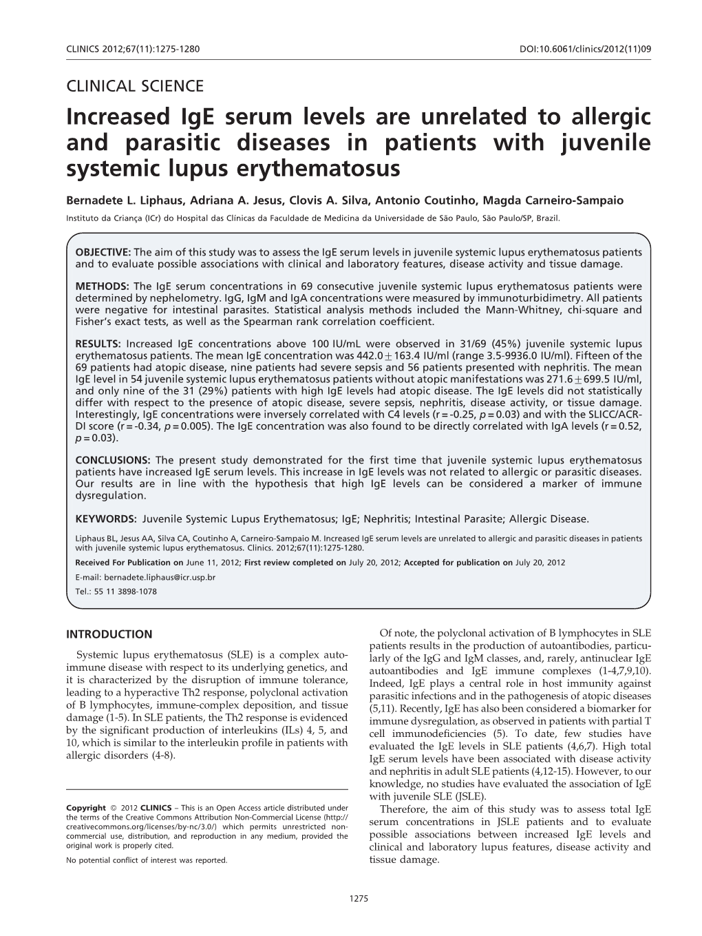 Increased Ige Serum Levels Are Unrelated to Allergic and Parasitic Diseases in Patients with Juvenile Systemic Lupus Erythematosus