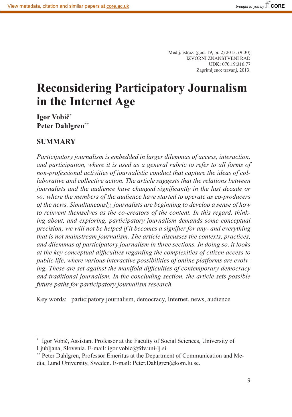 Reconsidering Participatory Journalism in the Internet Age Igor Vobič* Peter Dahlgren**