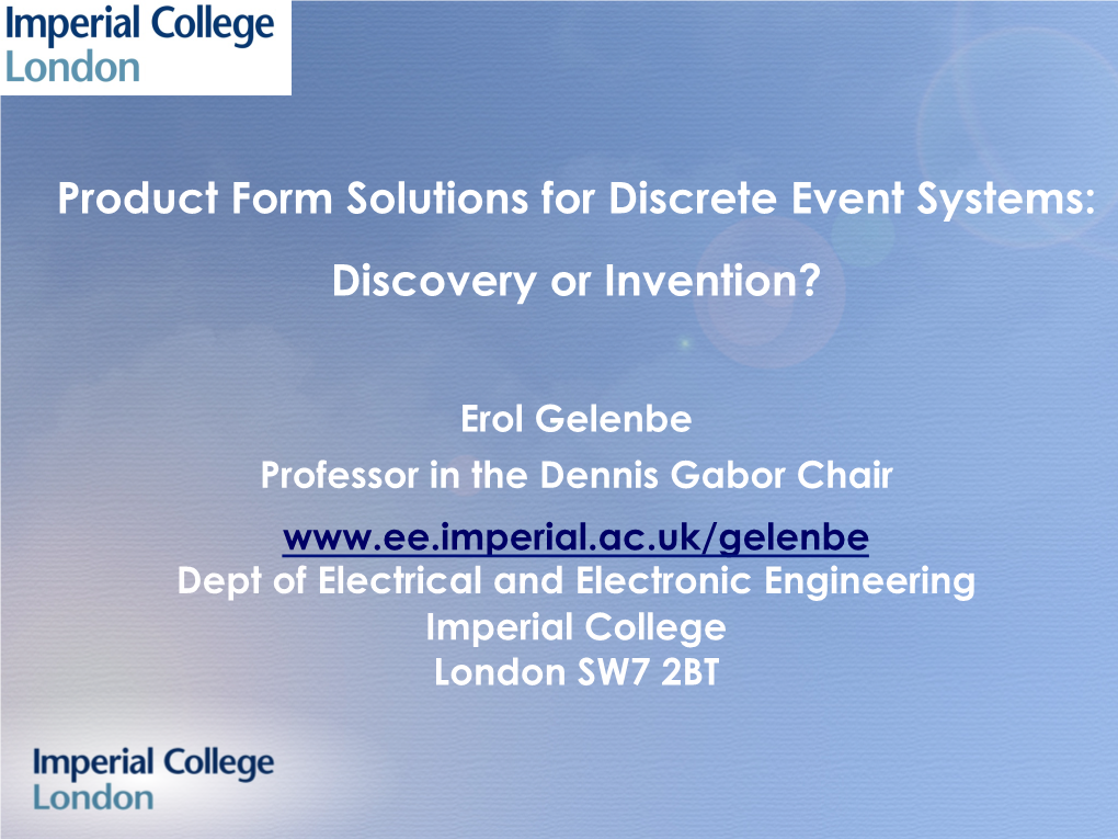 Product Form Solutions for Discrete Event Systems: Discovery Or