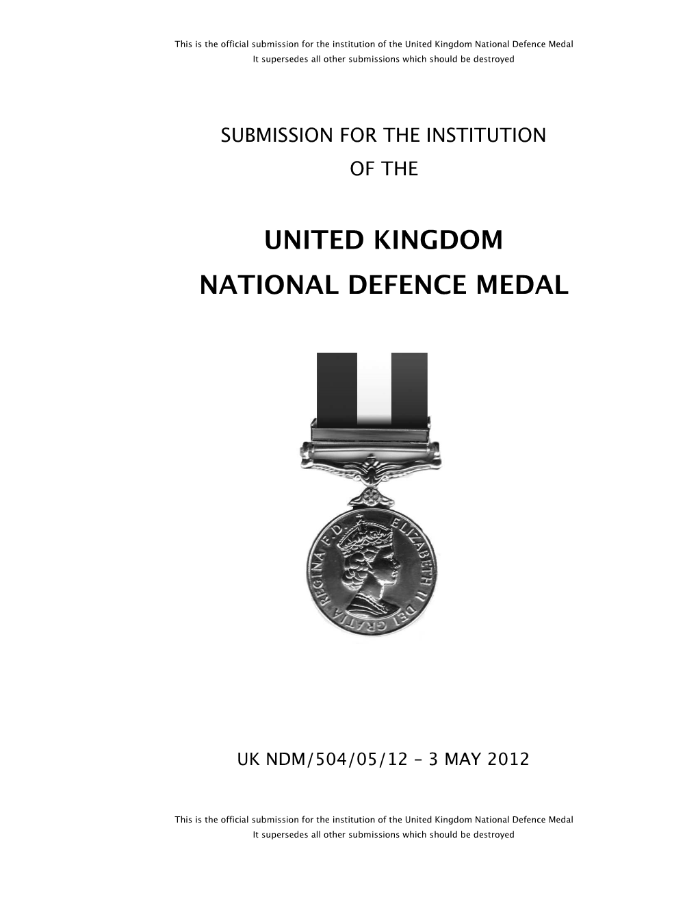 Submission for the UK National Defence Medal